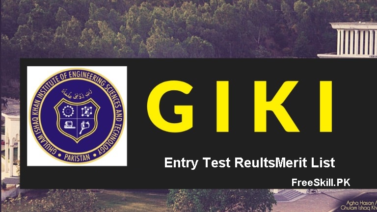 GIKI University Merit List