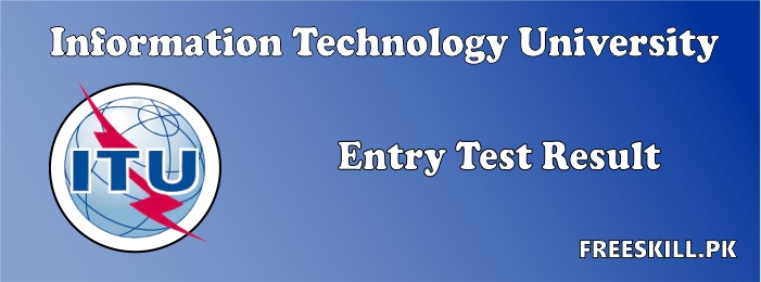 ITU Entry Test Result