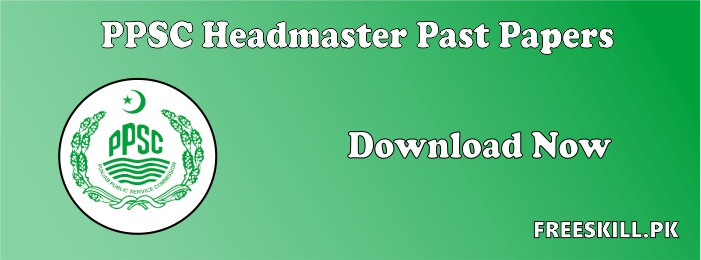 PPSC Headmaster Past Papers