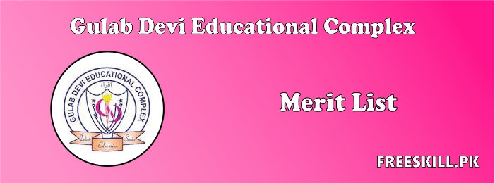 Gulab Devi Educational Complex Merit List