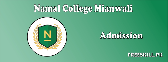 Namal College Mianwali Admission