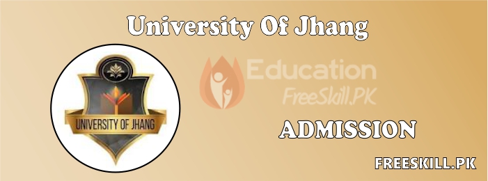 University Of Jhang Admission