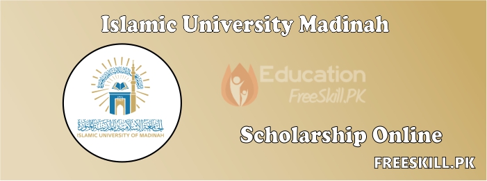Islamic University Madinah Scholarship