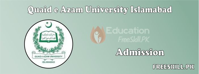 Quaid e Azam University Admission